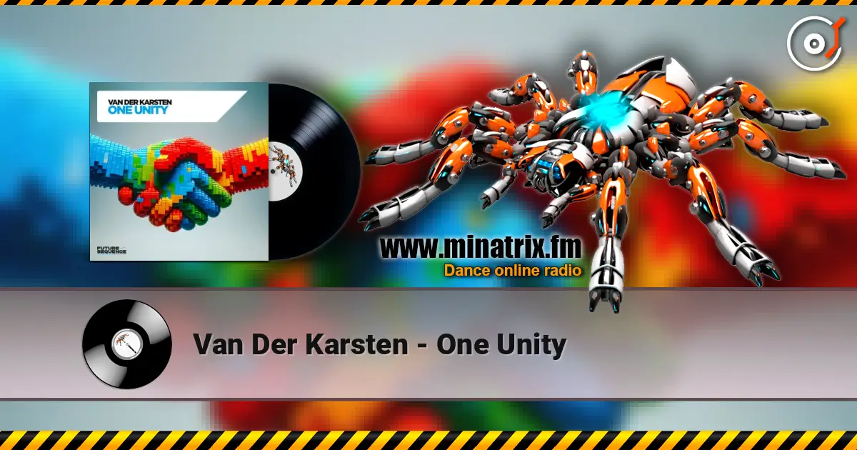 Van Der Karsten - One Unity слухати онлайн у високій якості | Minatrix.FM