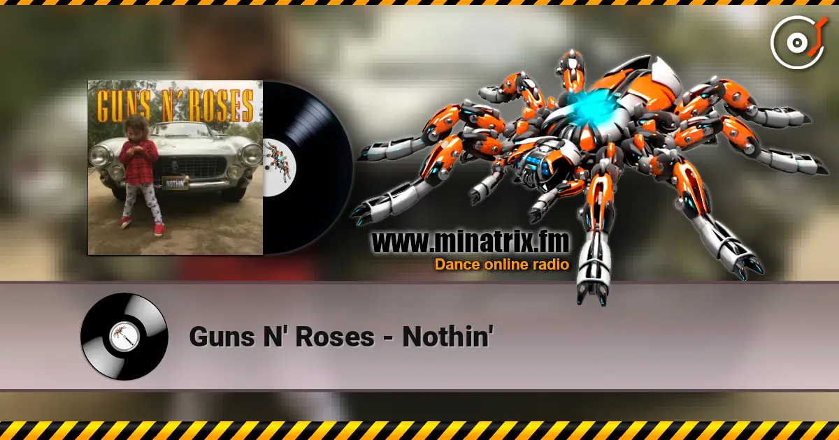 Guns N' Roses - Nothin' слухати онлайн у високій якості | Minatrix.FM