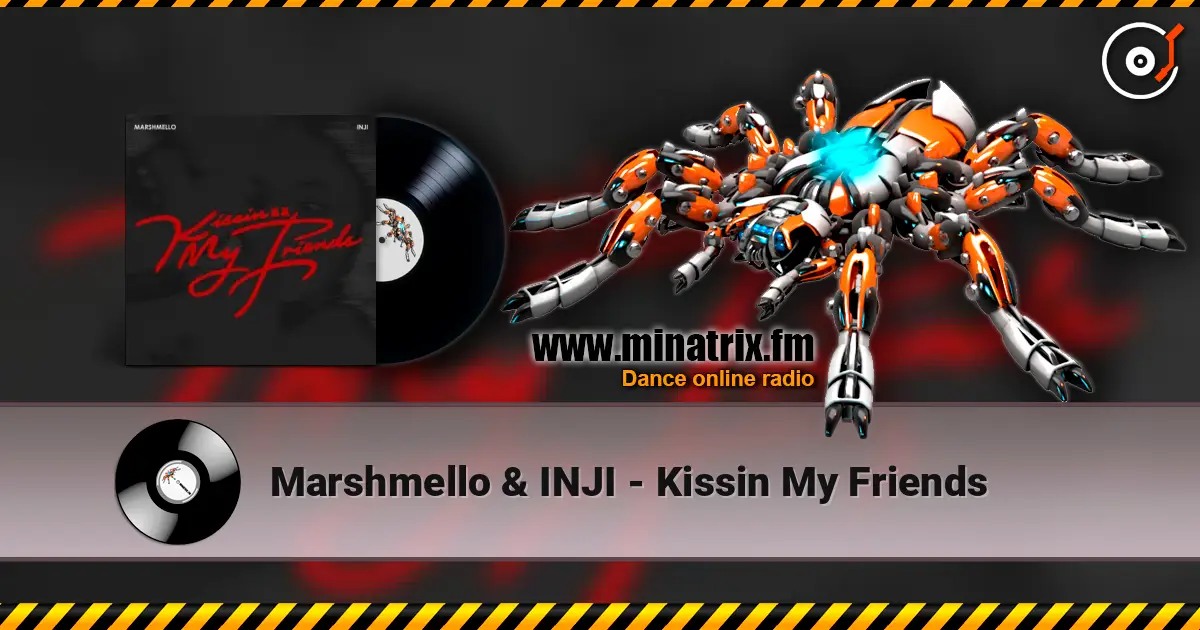 Marshmello & INJI - Kissin My Friends listen online in high quality | Minatrix.FM