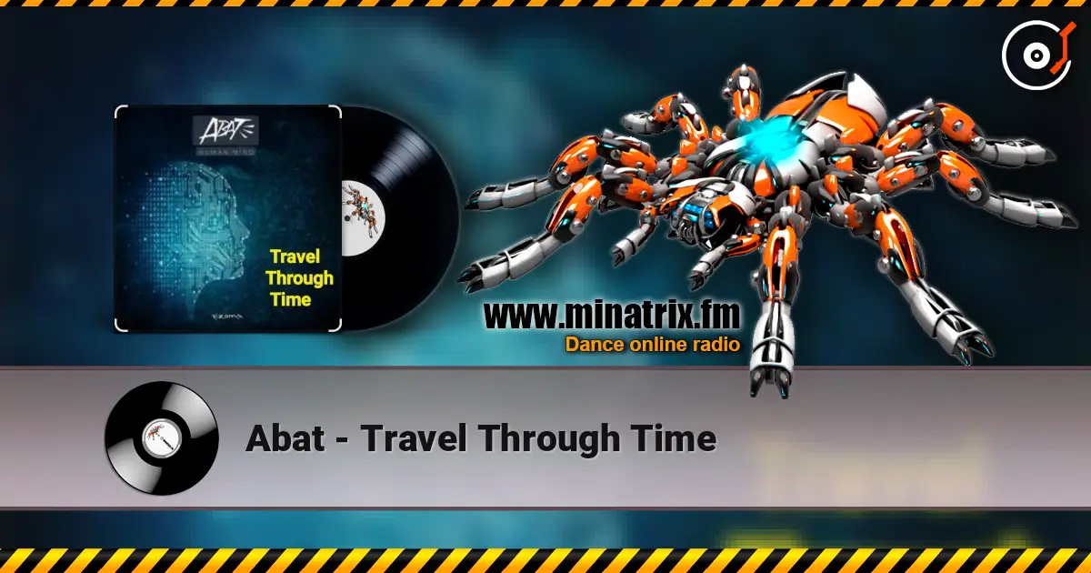 Abat - Travel Through Time слухати онлайн у високій якості | Minatrix.FM