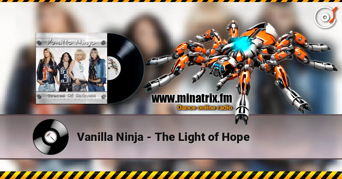 Vanilla Ninja - The Light of Hope listen online in high quality | Minatrix.FM