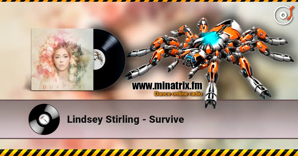 Lindsey Stirling - Survive listen online in high quality | Minatrix.FM