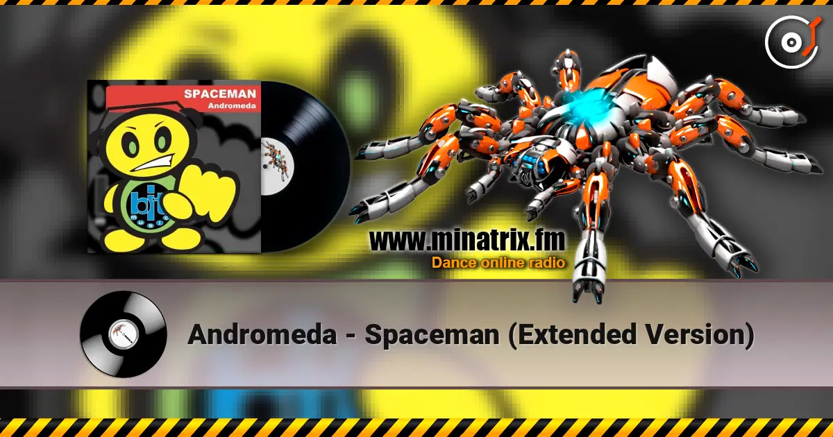 Andromeda - Spaceman (Extended Version) listen online in high quality | Minatrix.FM