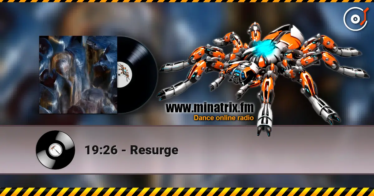 19:26 - Resurge listen online in high quality | Minatrix.FM