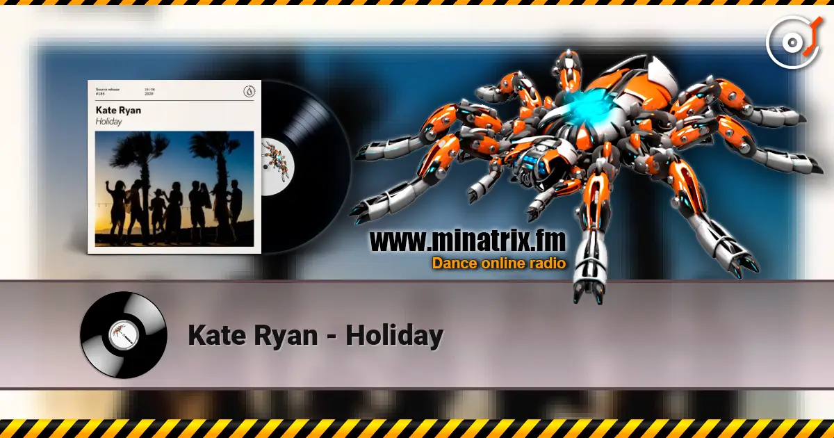 Kate Ryan - Holiday слухати онлайн у високій якості | Minatrix.FM