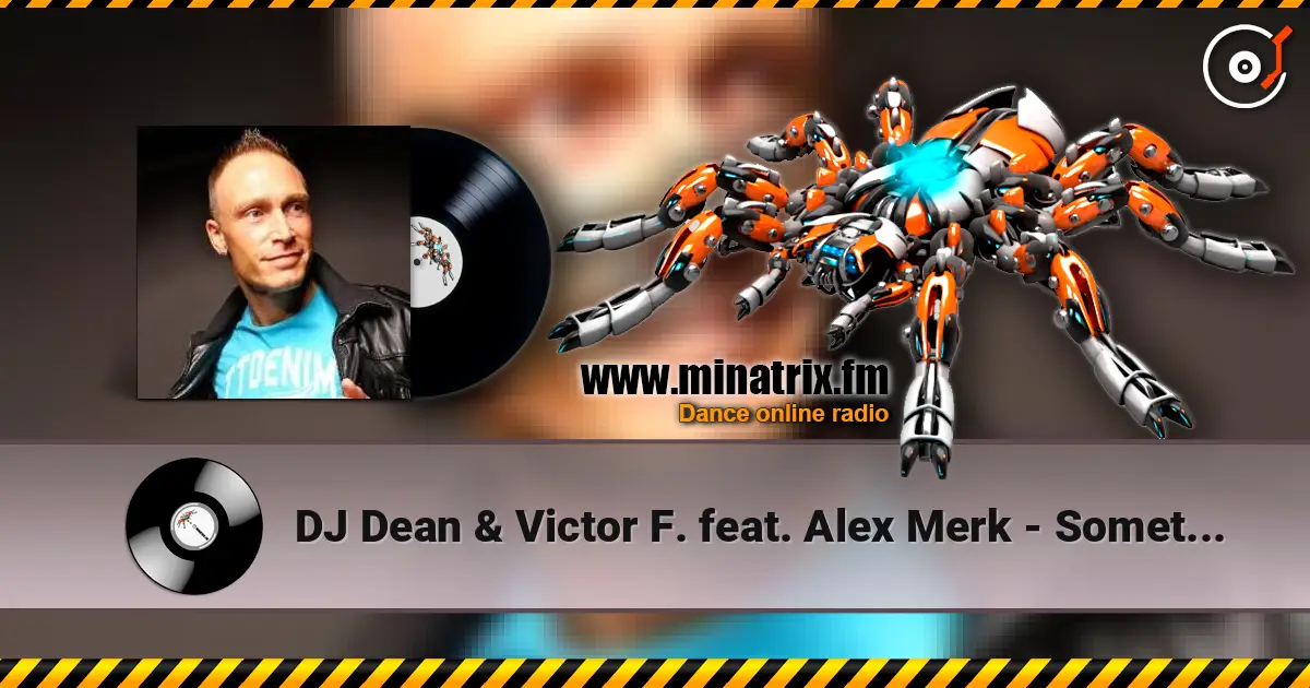 DJ Dean & Victor F. feat. Alex Merk - Sometimes слухати онлайн у високій якості | Minatrix.FM