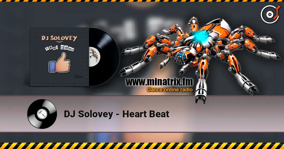 DJ Solovey - Heart Beat слухати онлайн у високій якості | Minatrix.FM