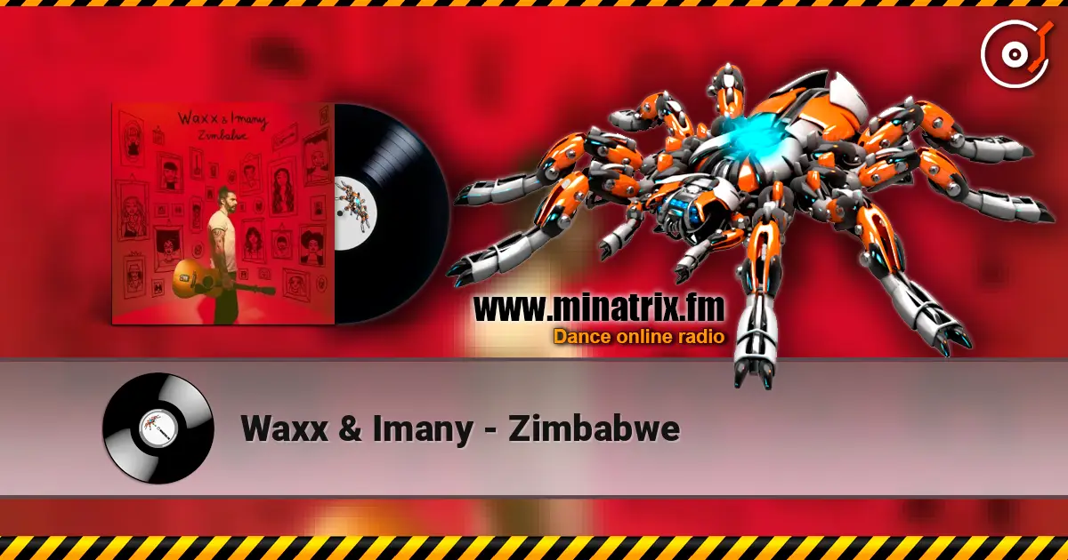 Waxx & Imany - Zimbabwe listen online in high quality | Minatrix.FM