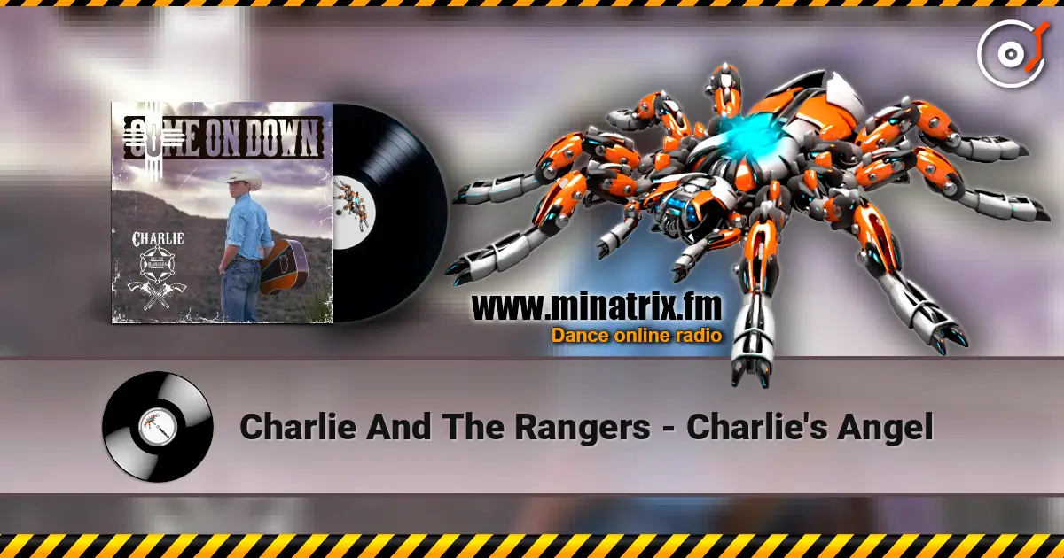 Charlie And The Rangers - Charlie's Angel слухати онлайн у високій якості | Minatrix.FM