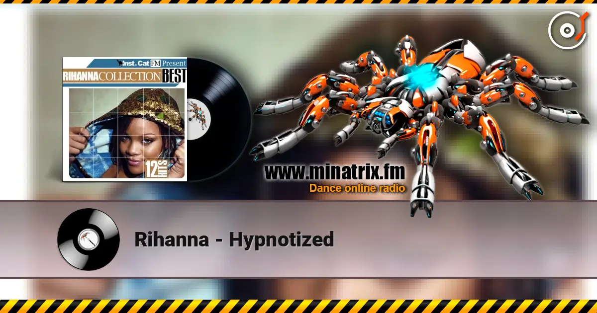 Rihanna - Hypnotized слухати онлайн у високій якості | Minatrix.FM