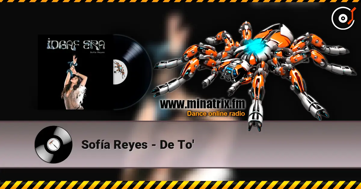 Sofía Reyes - De To' слухати онлайн у високій якості | Minatrix.FM