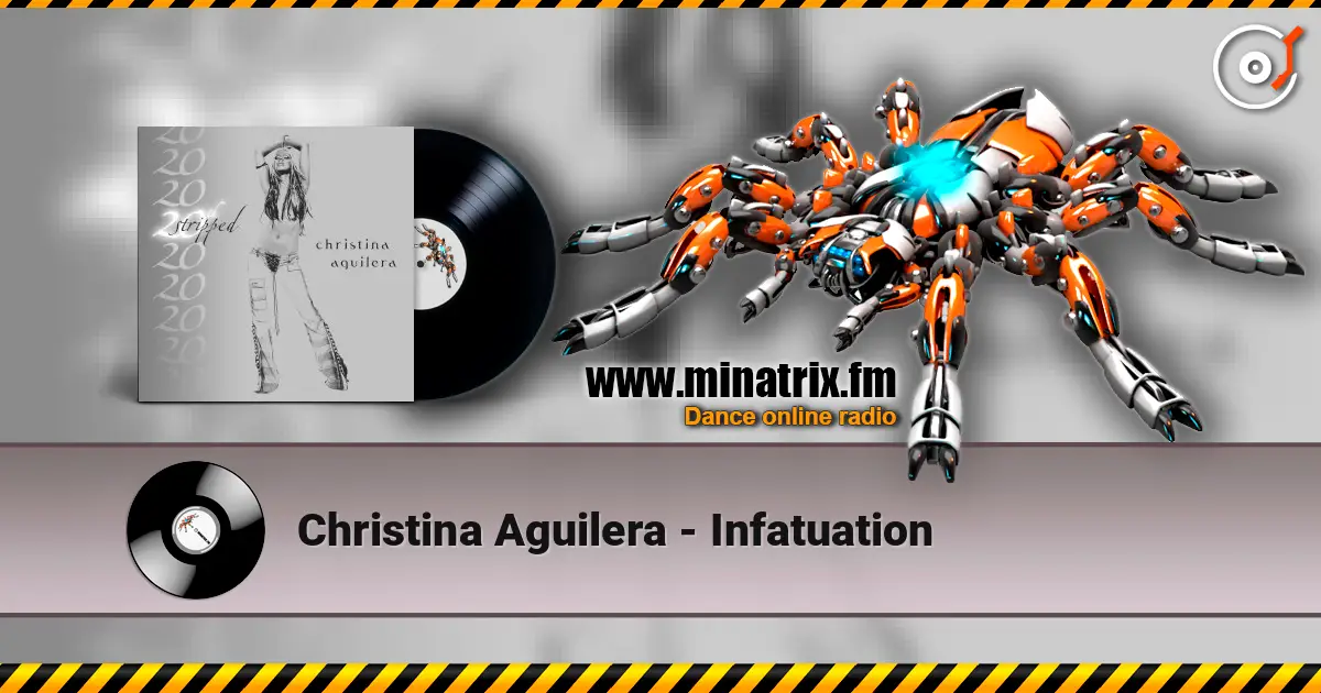 Christina Aguilera - Infatuation слухати онлайн у високій якості | Minatrix.FM