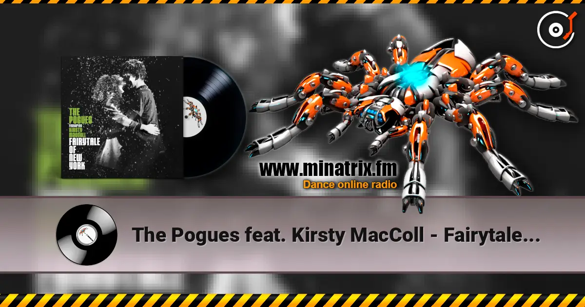 The Pogues feat. Kirsty MacColl - Fairytale of New York слухати онлайн у високій якості | Minatrix.FM