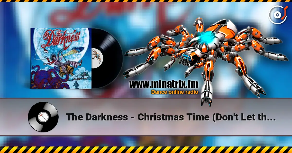 The Darkness - Christmas Time (Don't Let the Bells End) listen online in high quality | Minatrix.FM