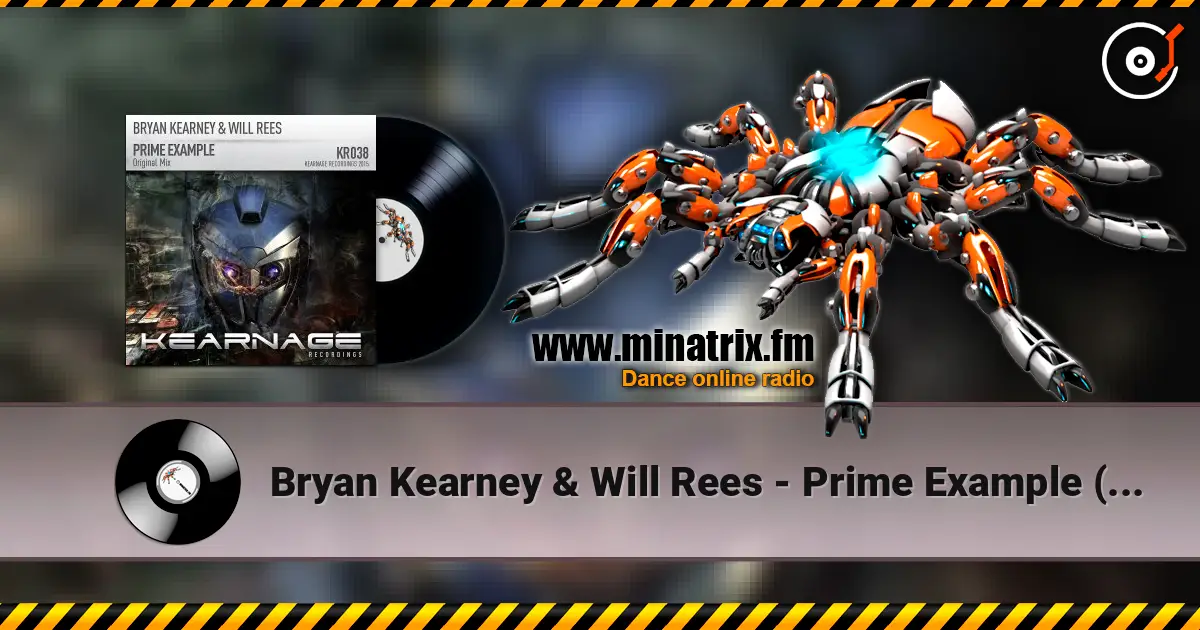 Bryan Kearney & Will Rees - Prime Example (Original Mix) listen online in high quality | Minatrix.FM