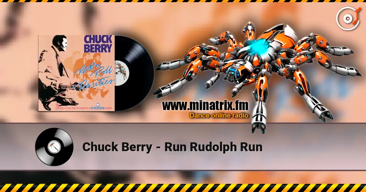 Chuck Berry - Run Rudolph Run слухати онлайн у високій якості | Minatrix.FM