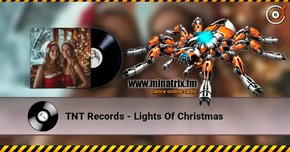 TNT Records - Lights Of Christmas слухати онлайн у високій якості | Minatrix.FM
