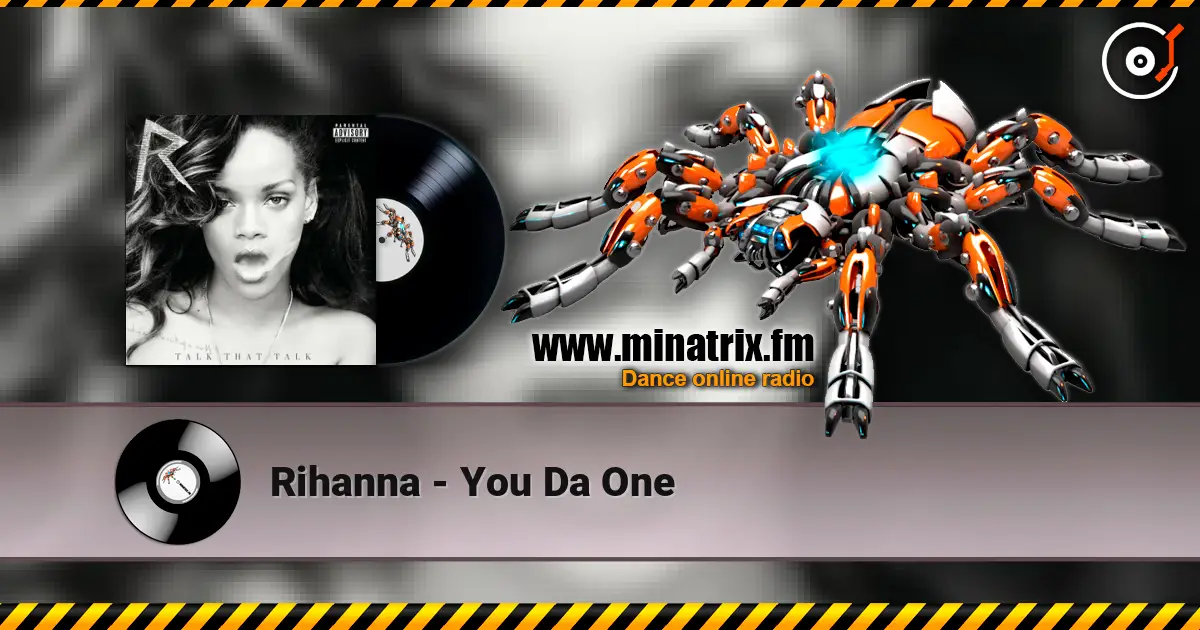 Rihanna - You Da One слухати онлайн у високій якості | Minatrix.FM