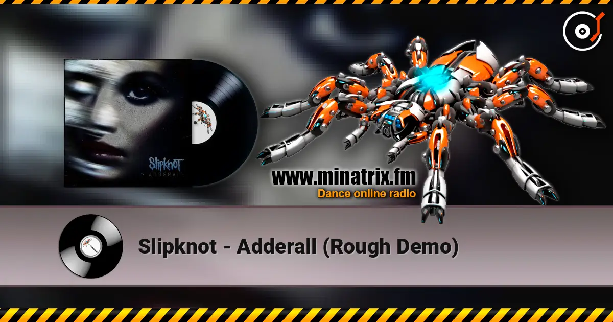 Slipknot - Adderall (Rough Demo) listen online in high quality | Minatrix.FM