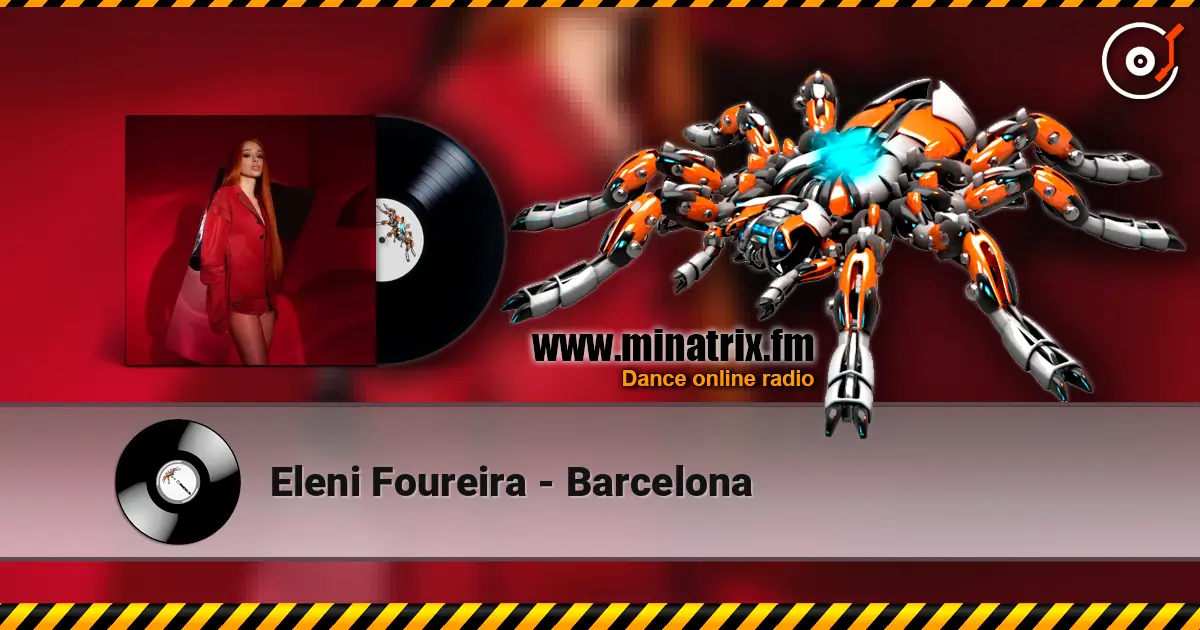 Eleni Foureira - Barcelona слухати онлайн у високій якості | Minatrix.FM