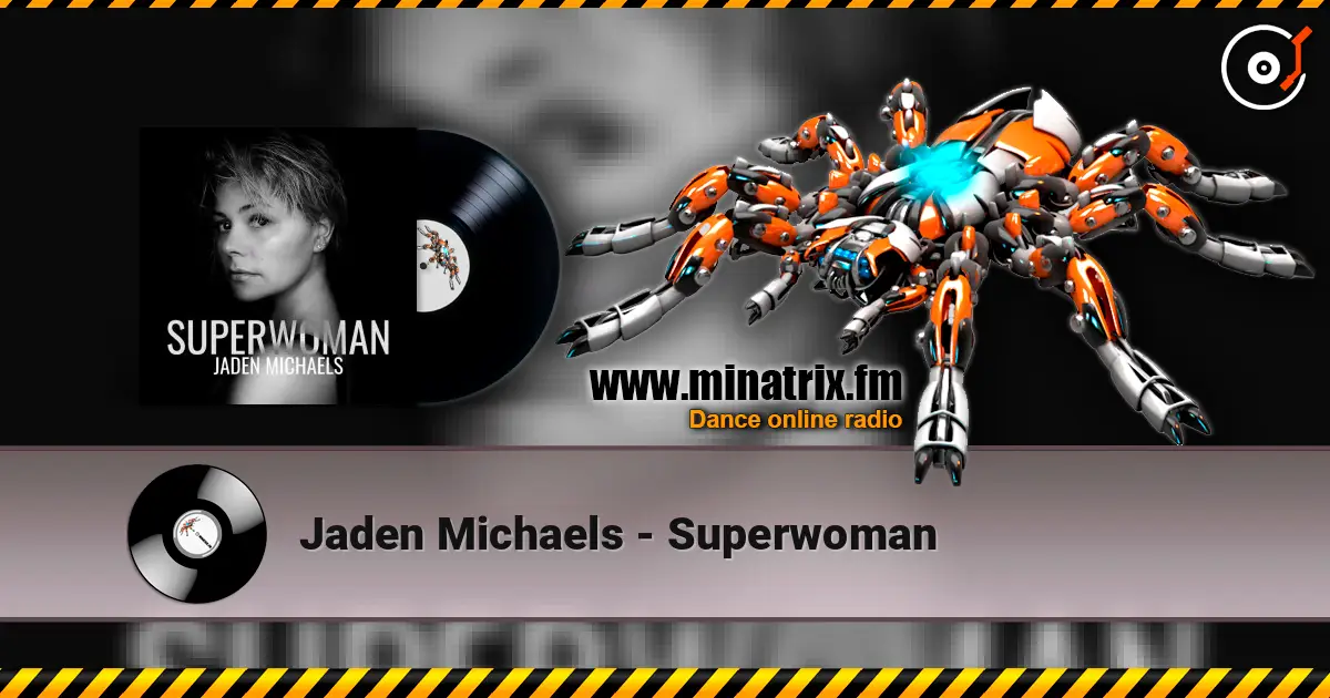 Jaden Michaels - Superwoman слухати онлайн у високій якості | Minatrix.FM