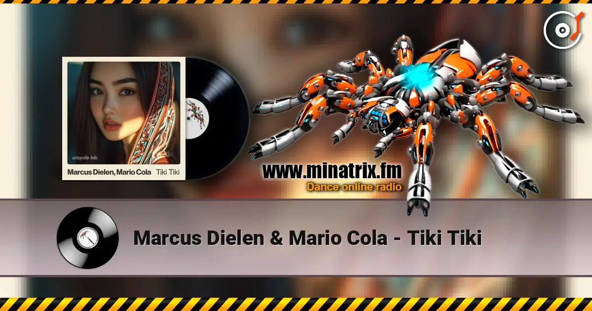 Marcus Dielen & Mario Cola - Tiki Tiki слухати онлайн у високій якості | Minatrix.FM