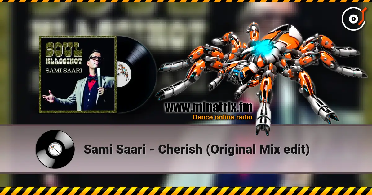 Sami Saari - Cherish (Original Mix edit) слухати онлайн у високій якості | Minatrix.FM