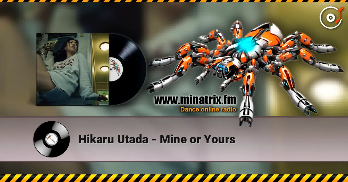 Hikaru Utada - Mine or Yours listen online in high quality | Minatrix.FM