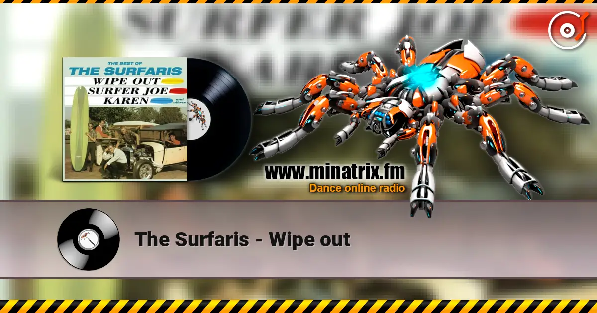 The Surfaris - Wipe out listen online in high quality | Minatrix.FM