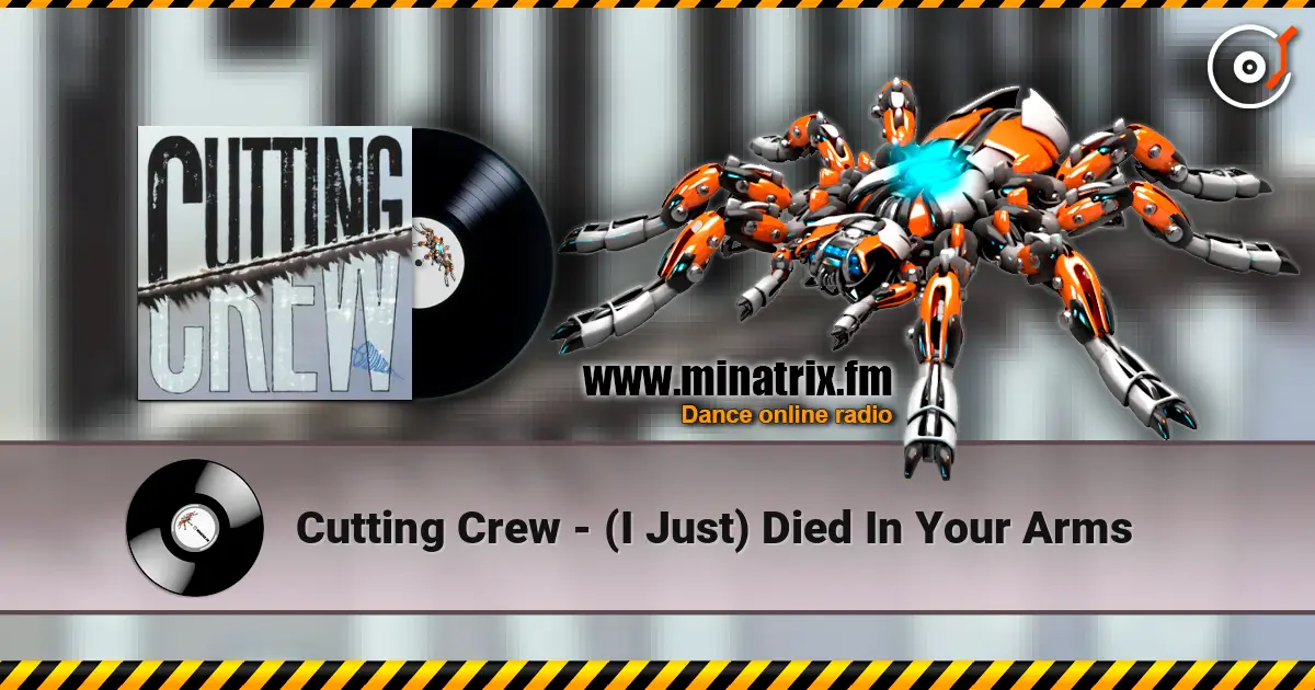 Cutting Crew - (I Just) Died In Your Arms слухати онлайн у високій якості | Minatrix.FM