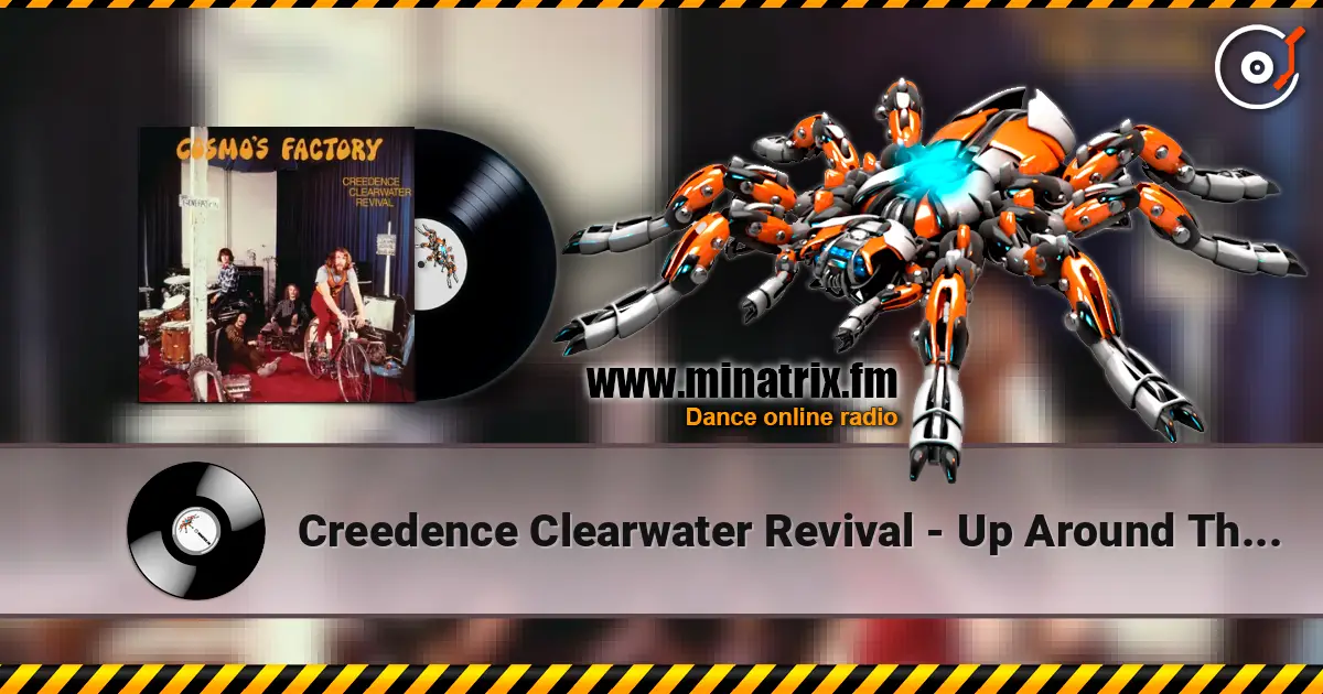 Creedence Clearwater Revival - Up Around The Bend слухати онлайн у високій якості | Minatrix.FM