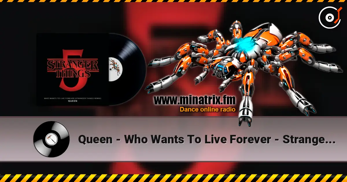 Queen - Who Wants To Live Forever - Stranger Things Remix слухати онлайн у високій якості | Minatrix.FM