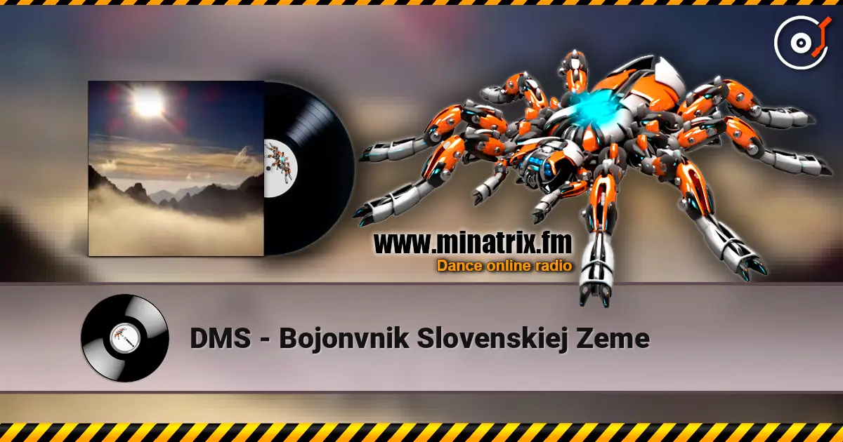 DMS - Bojonvnik Slovenskiej Zeme слухати онлайн у високій якості | Minatrix.FM