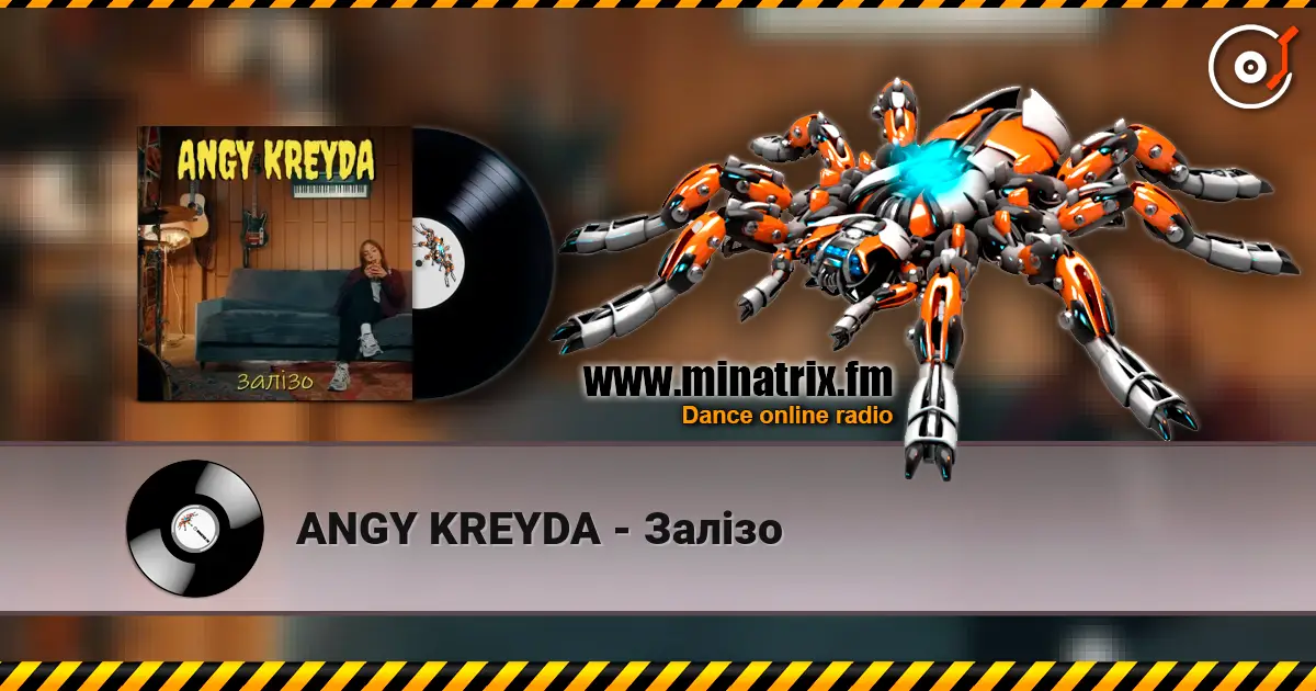 ANGY KREYDA - Залізо слухати онлайн у високій якості | Minatrix.FM