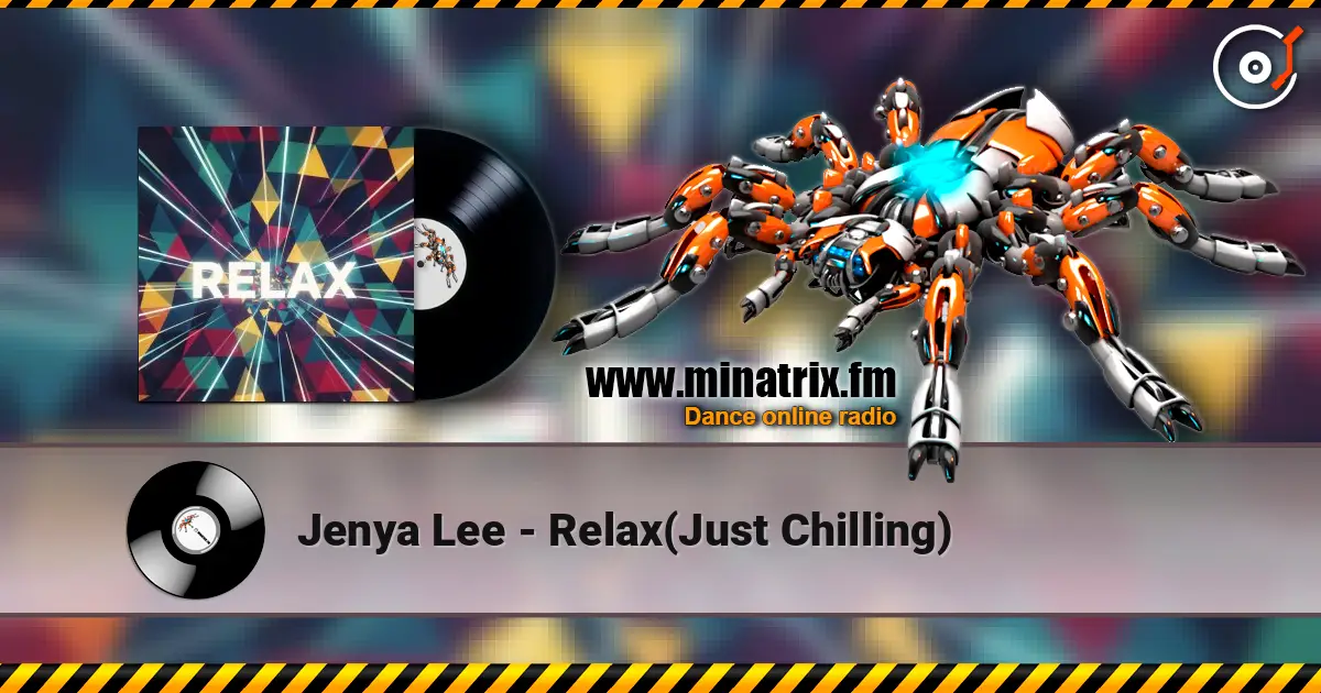 Jenya Lee - Relax(Just Chilling) listen online in high quality | Minatrix.FM