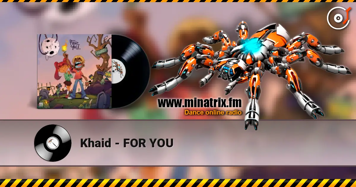 Khaid - FOR YOU listen online in high quality | Minatrix.FM
