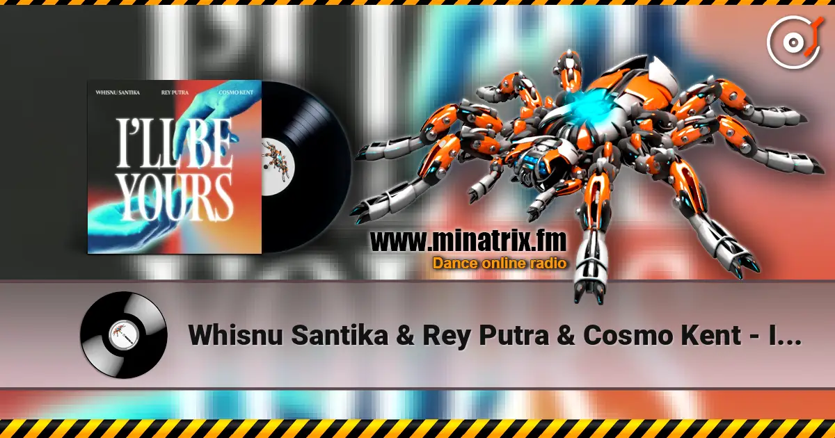 Whisnu Santika & Rey Putra & Cosmo Kent - I'll Be Yours listen online in high quality | Minatrix.FM