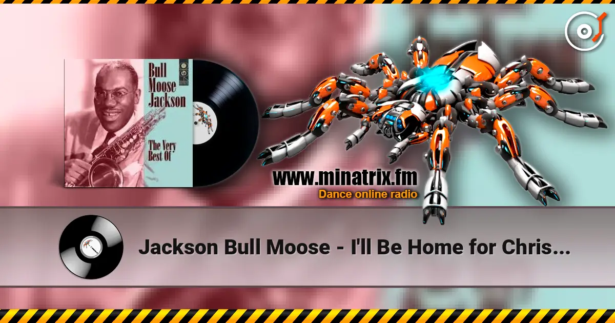 Jackson Bull Moose - I'll Be Home for Christmas слухати онлайн у високій якості | Minatrix.FM