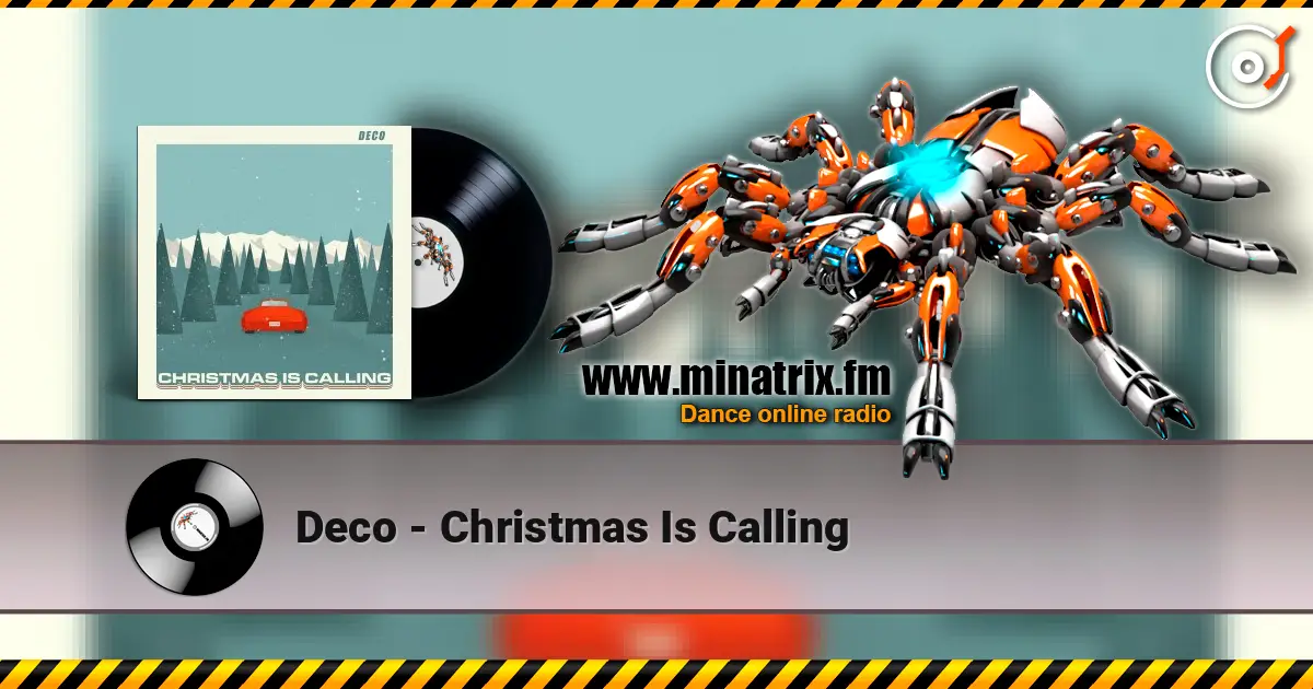 Deco - Christmas Is Calling слухати онлайн у високій якості | Minatrix.FM
