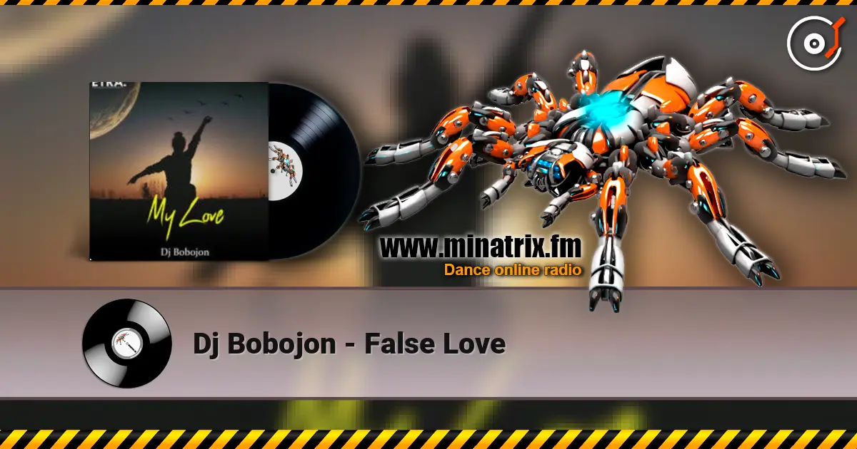 Dj Bobojon - False Love listen online in high quality | Minatrix.FM