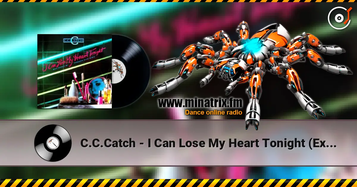 C.C.Catch - I Can Lose My Heart Tonight (Extended Club Remix) слухати онлайн у високій якості | Minatrix.FM