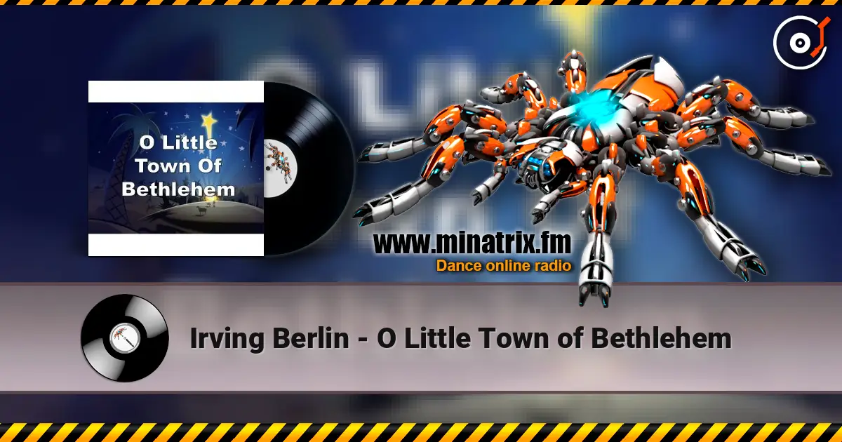 Irving Berlin - O Little Town of Bethlehem слухати онлайн у високій якості | Minatrix.FM