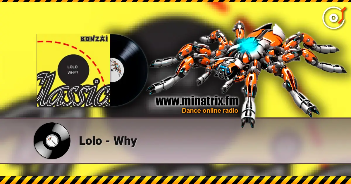 Lolo - Why слухати онлайн у високій якості | Minatrix.FM