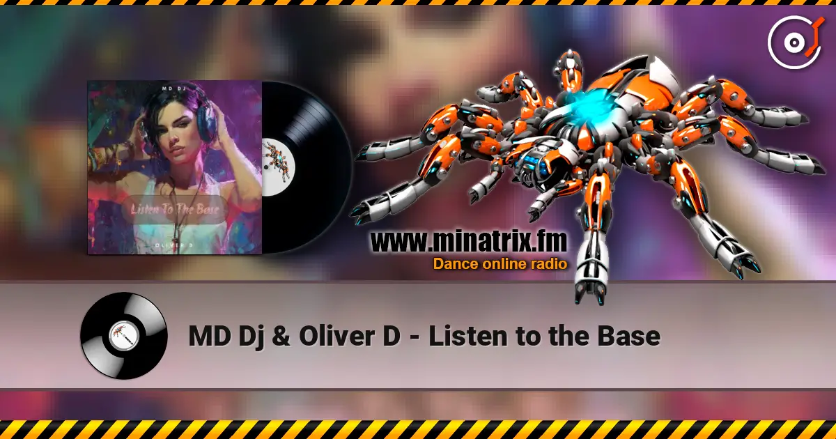 MD Dj & Oliver D - Listen to the Base listen online in high quality | Minatrix.FM