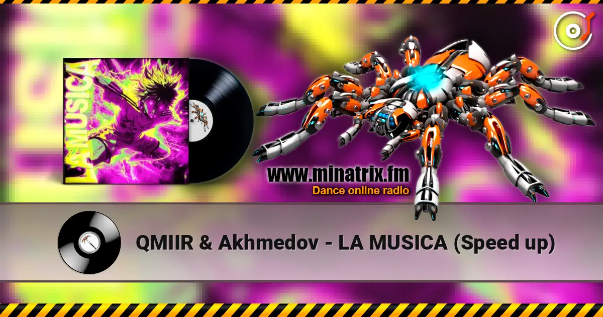 QMIIR & Akhmedov - LA MUSICA (Speed up) слухати онлайн у високій якості | Minatrix.FM