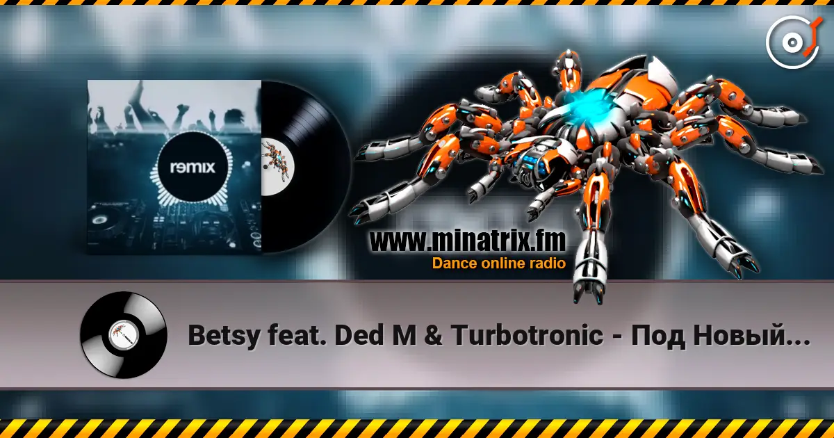 Betsy feat. Ded M & Turbotronic - Под Новый Год (Alex Botcher Blend) слухати онлайн у високій якості | Minatrix.FM