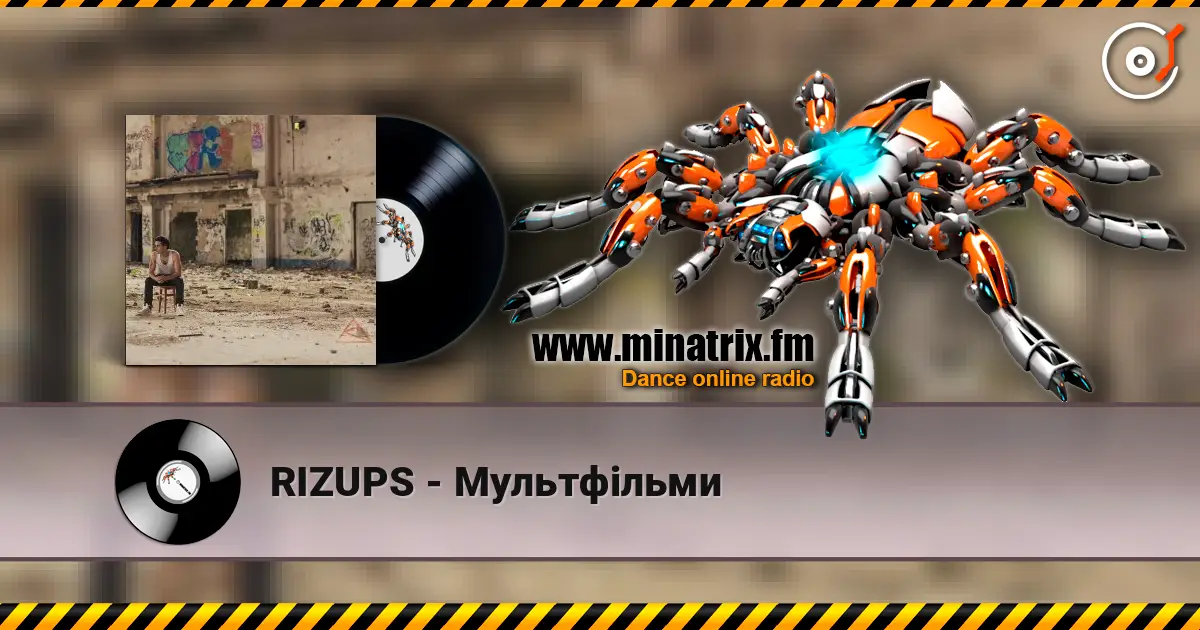 RIZUPS - Мультфільми listen online in high quality | Minatrix.FM