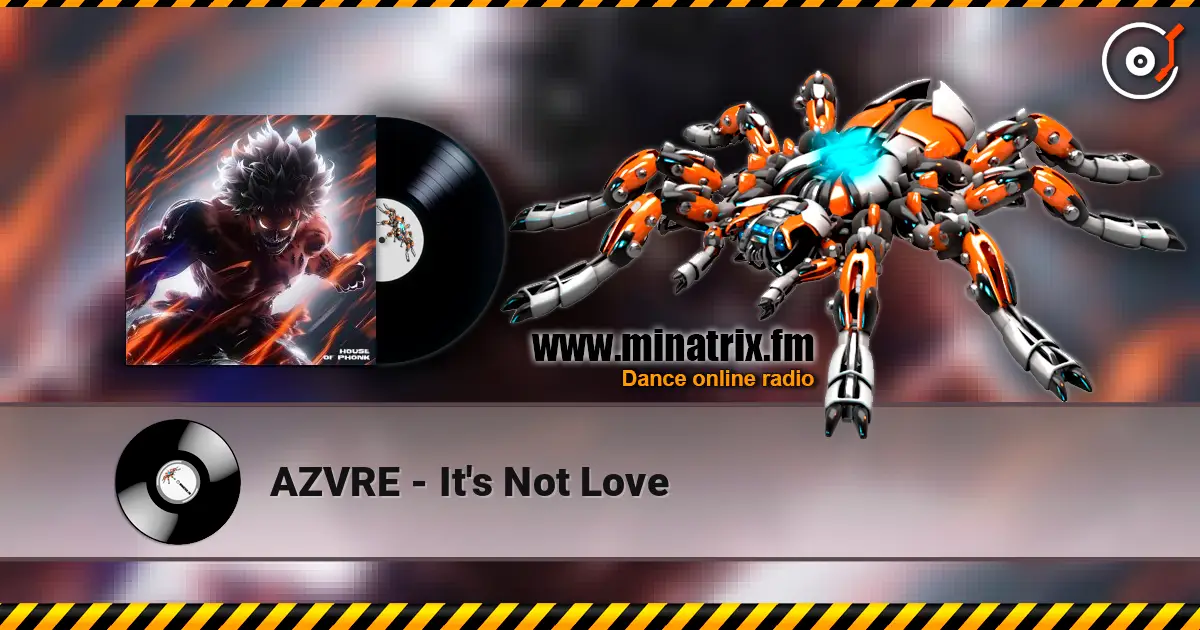 AZVRE - It's Not Love слухати онлайн у високій якості | Minatrix.FM
