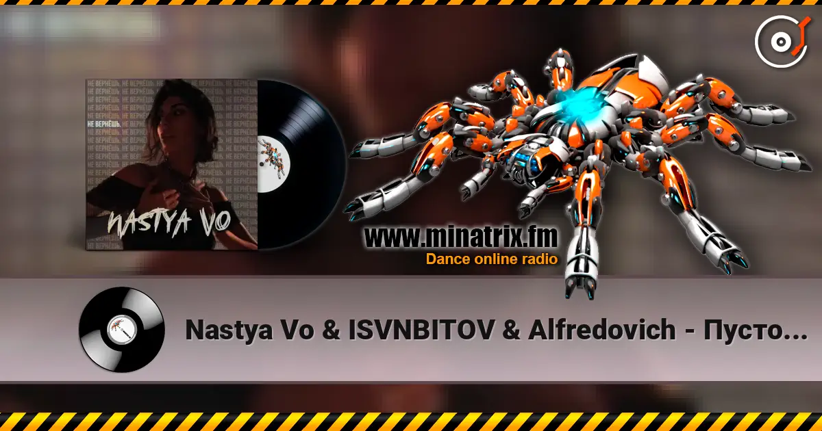 Nastya Vo & ISVNBITOV & Alfredovich - Пустота (feat. Исанбитов Алмаз Альфредович) (Remix) слухати онлайн у високій якості | Minatrix.FM