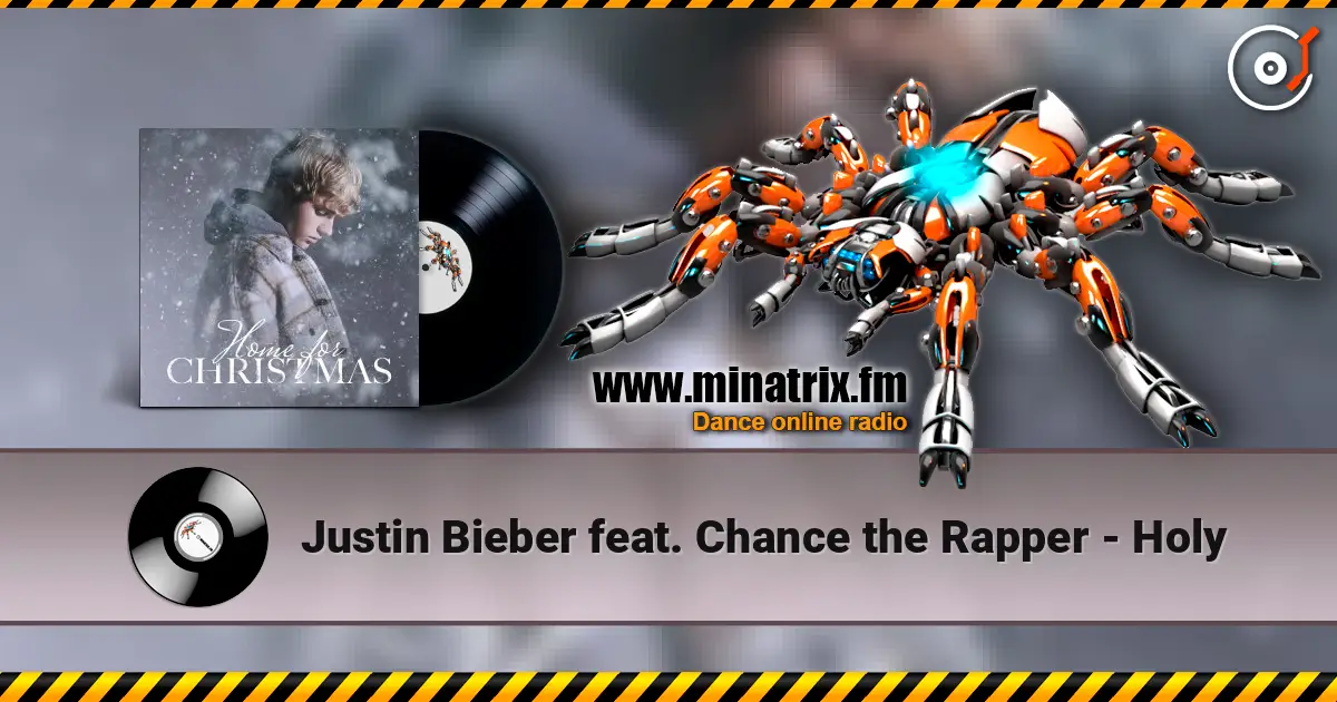 Justin Bieber  feat. Chance the Rapper - Holy слухати онлайн у високій якості | Minatrix.FM